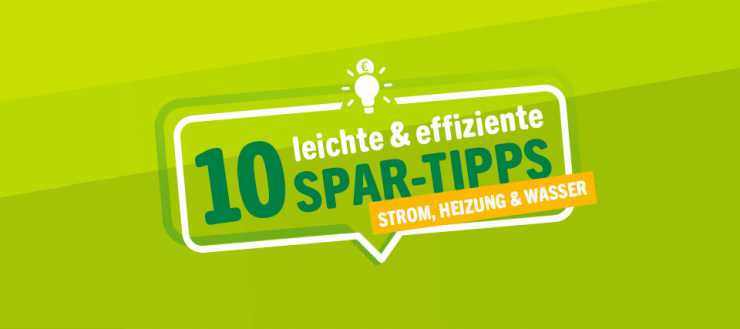 10 leichte & effiziente Energiespartipps